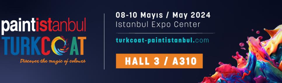 08-10 Mayıs 2024 paintİstanbul | Turkcoat Uluslararası Fuar’ında görüşmek dileğiyle.....