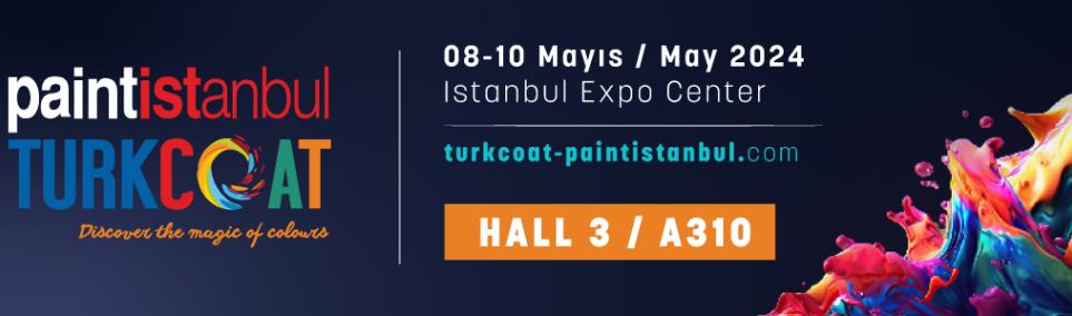 08-10 May 2024 paintIstanbul | Hope to see you at Turkcoat International Fair..... 